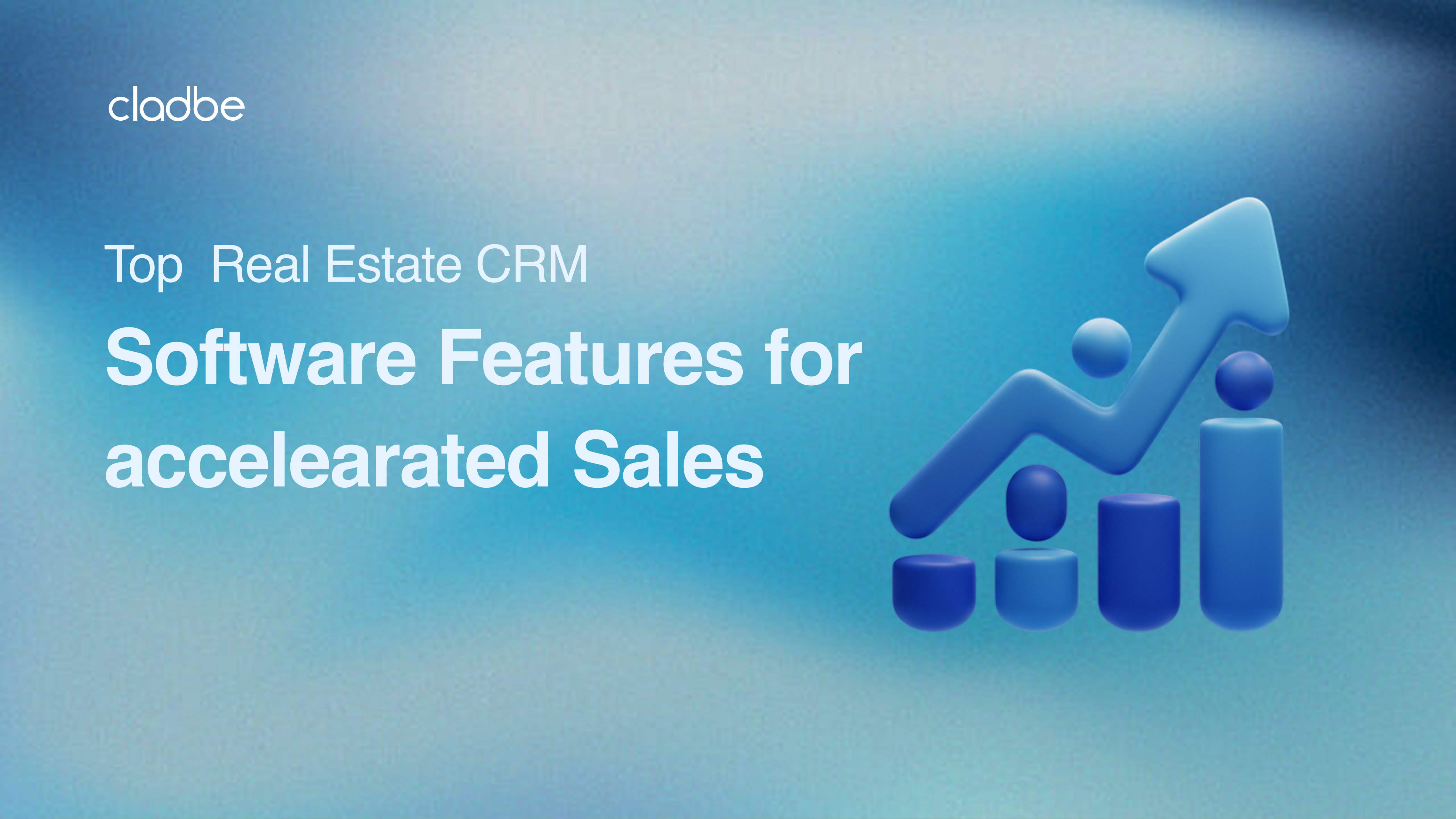 Top Real Estate CRM Software Features for Accelerated Sales