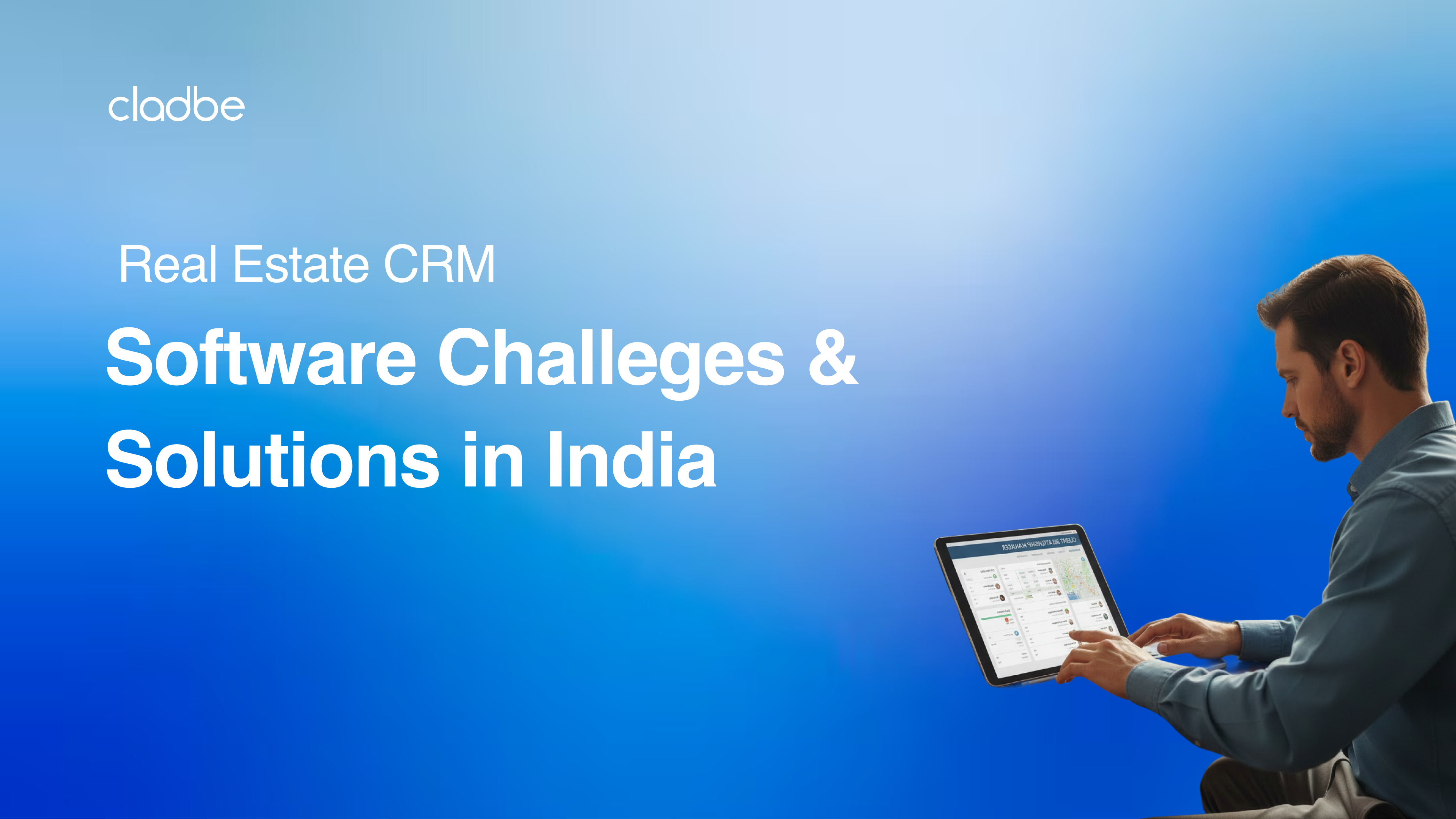 Real Estate CRM Software Challenges and Solutions in India